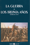GUERRA DE LOS TREINTA A�OS, LA