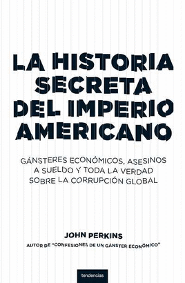 HISTORIA SECRETA DEL IMPERIO AMERICANO, LA