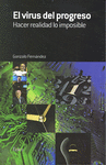VIRUS DEL PROGRESO, EL