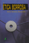 ETICA BORROSA