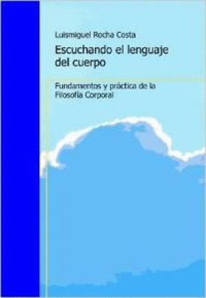 ESCUCHANDO EL LENGUAJE DEL CUERPO