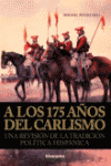 A LOS 175 AOS DEL CARLISMO