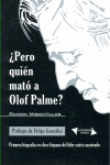 PERO QUIEN MATO A OLOF PALMER
