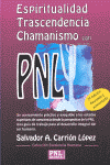 ESPIRITUALIDAD TRASCENDENCIA CHAMANISMO CON PNL