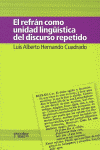 REFRAN COMO UNIDAD LINGUISTICA DEL DISCURSO REPETIDO, EL