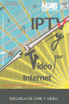 IPTV Y VIDEO POR INTERNET