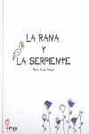 RANA Y LA SERPIENTE, LA