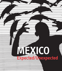 M�XICO. EXPECTED / UNEXPECTED