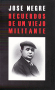 RECUERDOS DE UN VIEJO MILITANTE