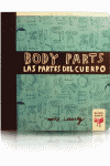 BODY PARTS / LAS PARTES DEL CUERPO