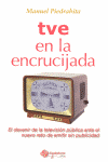 TVE EN LA ENCRUCIJADA