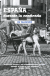 ESPA�A DURANTE LA CONTIENDA