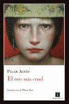 MES MAS CRUEL, EL