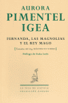 FERNANDA LAS MAGNOLIAS Y EL REY MAGO