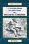 RELATOS MARINEROS DEL MAESTRO CATRAME, LOS