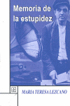 MEMORIA DE LA ESTUPIDEZ