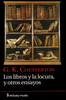 LIBROS Y LOCURA Y OTROS ENSAYOS, LOS