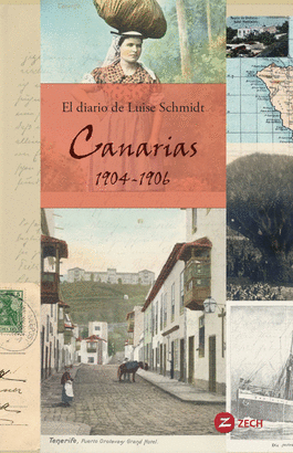 EL DIARIO DE LUISE SCHMIDT CANARIAS 1904-1906