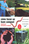 COMO HACER UN BUEN COMPOST MANUAL PARA HORTICULTURES ECOLOGICOS