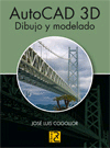 AUTOCAD 3D. DIBUJO Y MODELADO