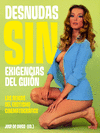 DESNUDAS SIN EXIGENCIAS DEL GUI�N