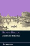 CAMINO DE ROMA, EL