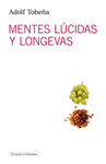 MENTES LCIDAS Y LONGEVAS