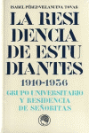 RESIDENCIA DE ESTUDIANTES 1910 1936, LA