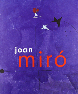 JOAN MIR�: LA ESCALERA DE LA EVASI�N