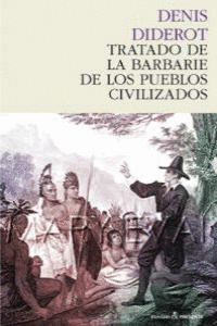 TRATADO DE LA BARBARIE DE LOS PUEBLOS CIVILIZADOS