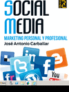 SOCIAL MEDIA: MARKETING PERSONAL Y PROFESIONAL