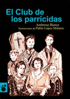 CLUB DE LOS PARRICIDAS, EL