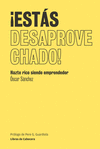 �EST�S DESAPROVECHADO!