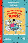 PEQUE�A HISTORIA DE ROCK, LA
