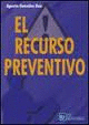 RECURSO PREVENTIVO, EL