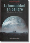 HUMANIDAD EN PELIGRO, LA