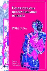 COSAS EXTRA�AS QUE SIN EMBARGO OCURREN