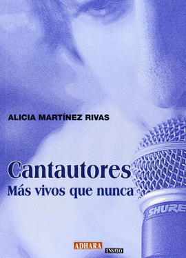CANTAUTORES MAS VIVOS QUE NUNCA - ENSAYO