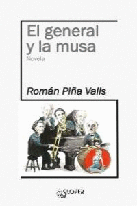 GENERAL Y LA MUSA, EL