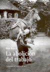 ABOLICI�N DEL TRABAJO, LA