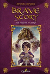 BRAVE STORY