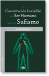 CONSTITUCIN INVISIBLE DEL SER HUMANO SEGN EL SUFISMO, LA