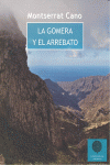 GOMERA Y EL ARREBATO, LA