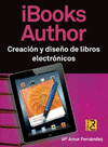 IBOOKS AUTHOR. CREACIÓN Y DISEÑO DE LIBROS ELECTRÓNICOS