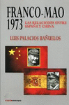 FRANCO - MAO 1973 - LAS RELACIONES ENTRE ESPAA Y CHINA