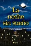 NOCHE SIN SUEO, LA