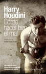 C�MO HACER BIEN EL MAL
