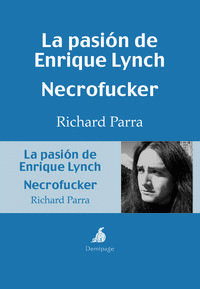 LA PASI�N DE ENRIQUE LYNCH. NECROFUCKER