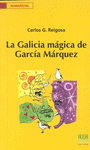 **** GALICIA MÁGICA DE GARCÍA MÁRQUEZ, LA