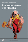 LOS SUPERH�ROES Y LA FILOSOF�A